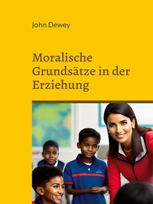 cover image of Moralische Grundsätze in der Erziehung